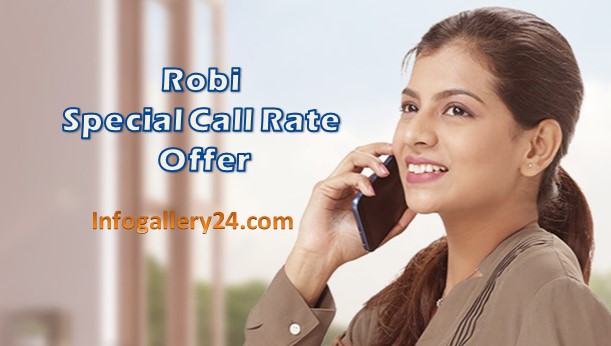 Robi Special Call Rate Offer