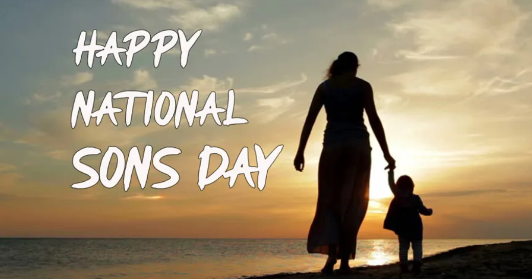 Happy National Sons Day 2023 Wishes, Quotes, Messages, Captions, Images